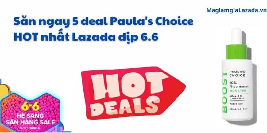 Paula’s Choice Lazada khuyến mãi 6.6