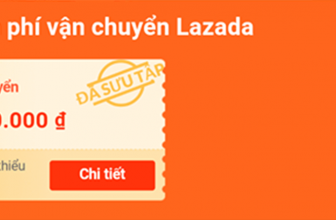 Mã miễn phí vận chuyển Lazada là gì? Cách sử dụng như thế nào?